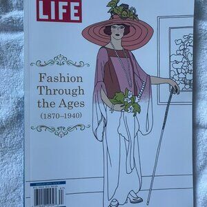 LIFE Fashion Through The Ages (1870-1940): A Lifestyle Coloring Book
